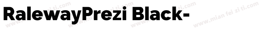 RalewayPrezi Black字体转换